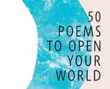 Poetry Unbound: 50 Poems to Open Your World [Hardcover] Tuama, Pádraig Ó. - $7.57