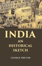 India an Historical Sketch [Hardcover] - £27.96 GBP