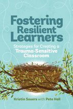 Fostering Resilient Learners: Strategies for Creating a Trauma-Sensitive... - £12.90 GBP