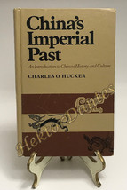 China&#39;s Imperial Past: An Introduction to Chine by Charles O. Hucker (1975, HC) - £8.79 GBP