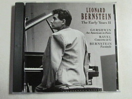 Leonard Bernstein The Early Years Ii Cd An American In Paris Ravel Concerto In G - £8.99 GBP