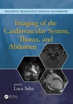 Imaging of the Cardiovascular System, Thorax, and Abdomen by Luca Saba (... - £18.67 GBP