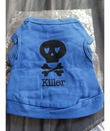 Blue KILLER  Dog T-Shirt  XSmall Dog Shirt Cat Shirt Dog Clothes XS New - $7.91