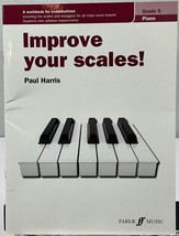 Improve Your Scales! by Paul Harris Grade 5 Piano Sheet Music Faber - $8.95