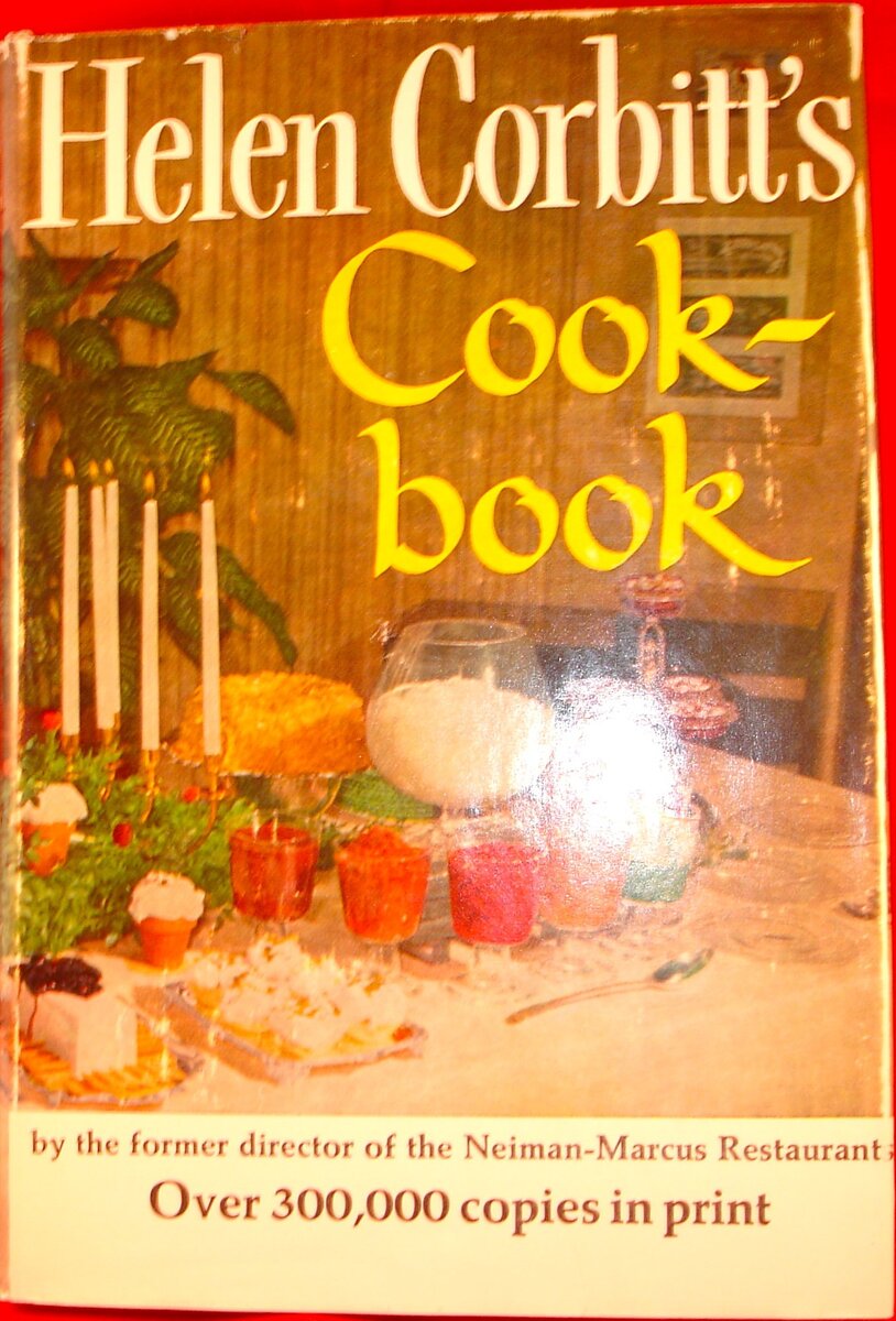 Helen Corbitt&#39;s Cookbook Corbitt, Helen L. - $68.31