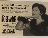 The Roseanne Show Tv Talk Show Print Ad Vintage Roseanne Barr TPA2 - £4.65 GBP