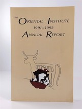 The Oriental Institute 1991-1992 Annual Report Trade Paperback - £7.79 GBP
