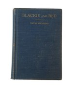 Blackie and Red A Western Story by David Manning Hardcover 1926 Chelsea ... - $11.74 CAD