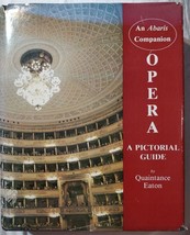 Opera A Pictorial Guide Hardcover Quaintance Eaton c 1980 B&amp;W - $9.75
