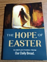 The Hope of Easter 10 Reflections From Our Daily Bread - £1.37 GBP