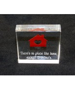 Glass Block Paperweight &quot;there is no place like home, except Grandma&#39;s&quot; ... - $8.77