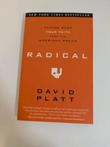 Radical: Taking Back Your Faith from the American Dream by Platt, David - £3.15 GBP