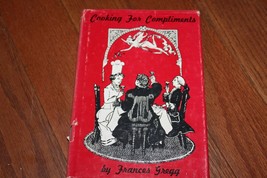 Cooking for Compliments Frances Gregg - £8.07 GBP
