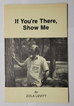 If You&#39;re There, Show Me Zola Levitt Paperback Booklet - £9.47 GBP