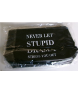 Never let stupid drama stress you out pouch Clutch Black LA trading company - $15.83