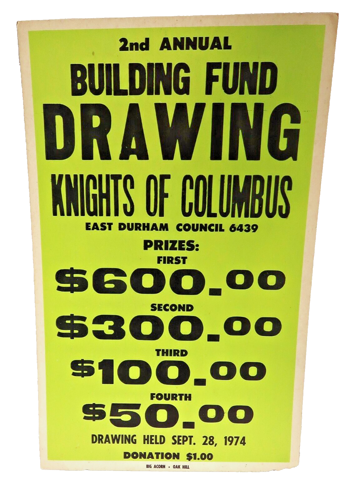 Knights of Columbus Building Fund Drawing Poster East Durham Council #6439 - $30.00