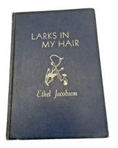 Book Poetry 1952 Larks In My Hair By Ethel Jacobsen Signed Verse - £11.06 GBP