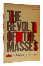 Jose Ortega Y Gasset The Revolt Of The Masses 25th Anniversary Edition 9th Prin - £51.19 GBP
