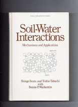 1988 HC Soil-Water Interactions: Mechanisms and Applications (Books in S... - £11.96 GBP