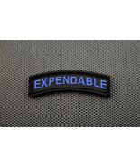 Thin Blue Line EXPENDABLE Morale Rocker Patch Police Tab LEO TBL PD Sher... - $161.11 MXN
