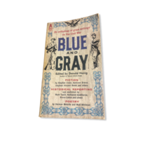 Blue and Gray: An Anthology of Great Writings on the Civil War 1961 Vintage - £8.14 GBP