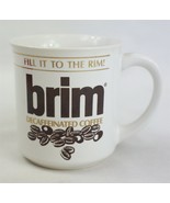 VINTAGE 1980s Fill it to the Rim With Brim Coffee Mug - $19.79