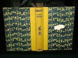 John Paris - BANZAI (HURRAH!) - 1926 2nd Printing [Hardcover] unknown - £30.37 GBP