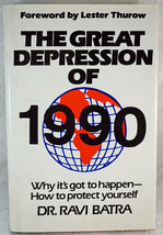 The Great Depression of 1990 : Why It&#39;s Got to Happen - How to Protect Yourself  - £8.75 GBP