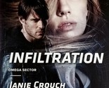 Infiltration (Harlequin Intrigue #1544) by Janie Crouch / 2015 Romance PB - £1.79 GBP