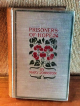 Prisoners Of Hope A Tale Of Colonial Virginia By Mary Johnston 1898 - £43.15 GBP