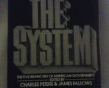 The system: The five branches of American Government (Praeger university... - £11.77 GBP