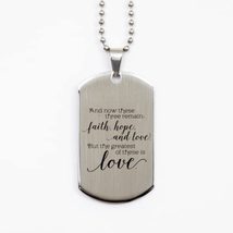 Motivational Christian Silver Dog Tag, and Now These Three Remain: Faith, Hope a - £15.57 GBP