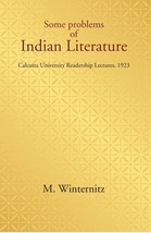 Some problems of Indian Literature: Calcutta University Readership L [Hardcover] - £14.08 GBP