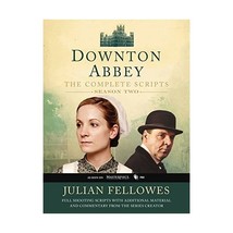 Downton Abbey The Complete Scripts Season 2 Fellowes, Julian - £20.40 GBP