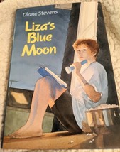 Liza&#39;s Blue Moon by Diane Stevens, Hardcover, Dust Jacket, First Edition - £4.45 GBP