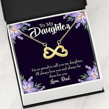 Proud Dad Infinity Love Necklace Heartfelt Daughter Card &amp; Pendant Stainless Ste - £42.86 GBP