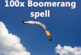 COVEN 100X BOOMERANG Magick ALL NEGATIVE RETURNS TO IT&#39;S SENDER 99 Witch  - $29.93