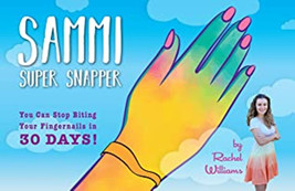 Sammi Super Snapper YounCanStop Biting Your Fingernails in 30 Days By R ... - £15.56 GBP