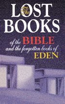Lost Books of the Bible and the Forgotten Books of Eden [Paperback] Thomas Nelso - £9.17 GBP