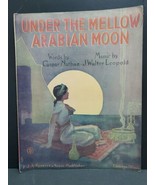 Rare Sheet Music UNDER THE MELLOW ARABIAN MOON 1915 Forster Leopold Nathan - £26.46 GBP