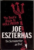 Devils Guide to Hollywood [Hardcover] Joe Eszterhas - £50.29 GBP