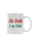 My Daddy is My Santa Mug Christmas Father Daddy Dad Gift Son,Daughter (1... - £11.78 GBP