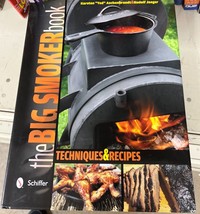 The Big Smoker Book: Barbecue Techniques and Recipes by Karsten Ted Aschenbrandt - £16.97 GBP