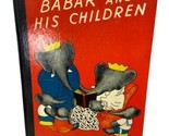 Vintage Barbar and His Children Hard Cover no DJ Jean De Bruhhoff  1966 ... - £8.14 GBP