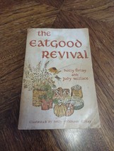 OLD The EatGood Revival By: Holly Finlay &amp; Judy Wallace 1972 COOKBOOK SI... - £10.46 GBP