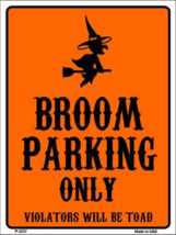 Witch Broom Parking Only Halloween Theme Metal Sign 9&quot; x 12&quot; Wall Decor ... - £18.83 GBP