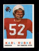 1959 Topps #112 Karl Rubke Ex (Rc) 49ERS *X96702 - £1.54 GBP