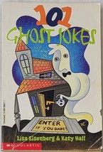 101 Ghost Jokes Lisa Eisenberg Katy Hall 1996 Scholastic PB  - $4.95