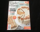 Taste of Home Magazine April/May 2022 A Slice of Spring, Flip for Pancakes - $12.00