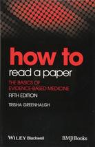 How to Read a Paper: The Basics of Evidence-Based Medicine Greenhalgh, T... - $24.99